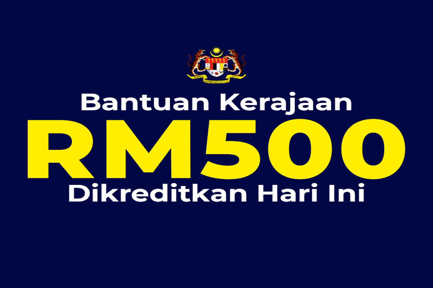 Bantuan RM500 mula dikreditkan ke akaun, boleh mula semak
