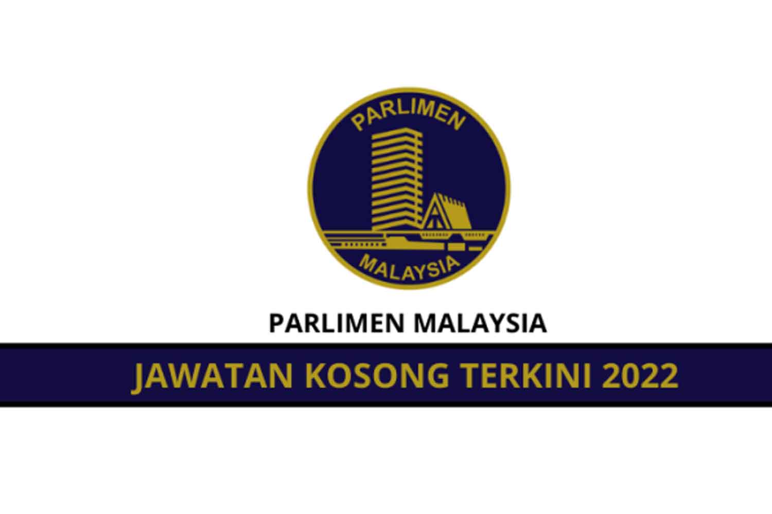 Parlimen Malaysia : Jawatan kosong terkini untuk diisi